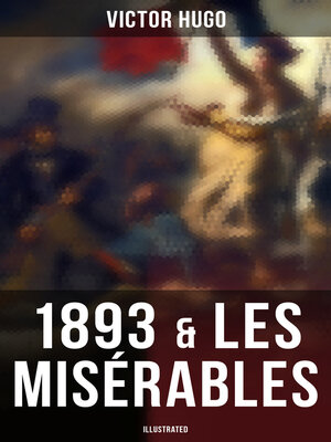 cover image of 1893 & Les Misérables (Illustrated)